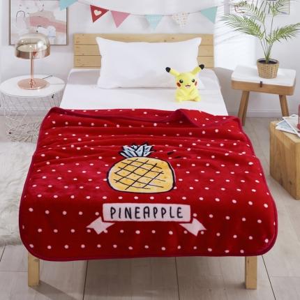 凯轩毛毛毯毯子 儿童云毛毯毯子系列不二家 菠萝-红